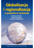 Globalizacja i regionalizacja w gospodarce światowej