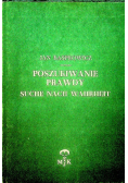Poszukiwanie prawdy Suche nach Wahrheit