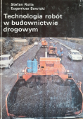Technologia robót w budownictwie drogowym