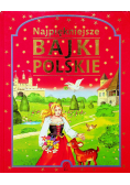 Najpiękniejsze bajki polskie
