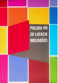 Polska po 20 latach wolności