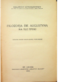 Filozofja Św. Augustyna na tle epoki 1922 r.