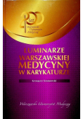 Luminarze Warszawskiej medycyny w karykaturze