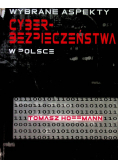 Wybrane aspekty cyberbezpieczeństwa w Polsce