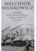 Kundlizm Klub Trzeciego Miejsca Polacy i Ameryka Tworzywo