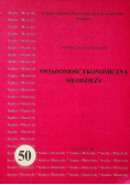 Świadomość ekonomiczna młodzieży