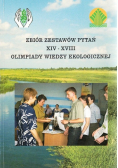 Zbiór Zestawów pytań XIV-XVIII olimpiady wiedzy ekologicznej