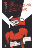 Kogo kocham kogo lubię