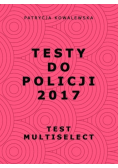 Testy do Policji 2017