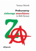 Prekursorzy zielonego anarchizmu