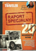 Raport specjalny 20 niesamowitych historii