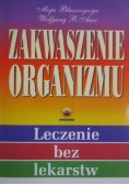 Zakwaszenie organizmu Leczenie bez lekarstw