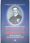 Błogosławiony ks.kmdr ppor. Władysław Miegoń pierwszy kapelan Marynarki Wojennej II RP