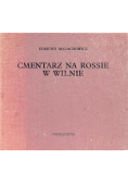 Cmentarz na Rossie w Wilnie