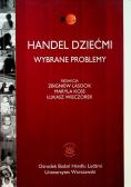 Handel dziećmi wybrane problemy
