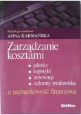 Zarządzanie kosztami jakości logistyki innowacji ochrony środowiska a rachunkowość finansowa