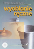 Wyoblanie ręczne