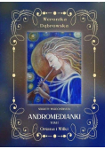 Andromedianki T.1 Oriana i Wilki
