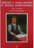 Dziecko z wadą słuchu w szkole podstawowej