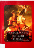Bohaterowie Historii Polski