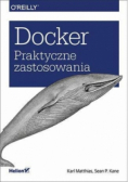 Docker. Praktyczne zastosowania