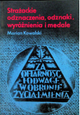 Strażackie odznaczenia odznaki wyróżnienia i medale