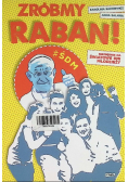 Zróbmy raban!