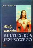 Mały słownk Kultu Serca Jezusowego