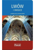 Lwów i okolice praktyczny przewodnik