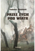 Przez życie pod wiatr