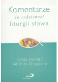 Komentarze do codziennej liturgii słowa Okres zwykły od 22 do 27 tygodnia