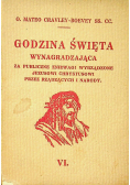 Godzina święta wynagradzająca za publiczne zniewagi wyrządzone Jezusowi Chrystusowi przez rządzących i narody VI 1935 r