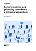 Kształtowanie relacji pomiędzy pracodawcą a byłymi pracownikami