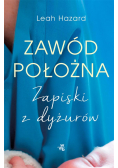 Zawód położna Zapiski z dyżurów
