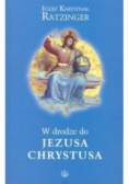 W drodze do Jezusa Chrystusa