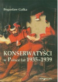 Konserwatyści w Polsce lat 1935 - 1939