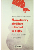 Nowotwory złośliwe u kobiet w ciąży