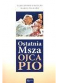 Ostatnia Msza Ojca Pio