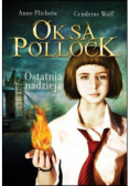 Oksa Pollock. Ostatnia nadzieja