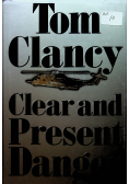 Clear and Present Danger