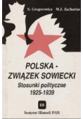 Polska Związek Sowiecki Stosunki polityczne 1925 - 1939 plus autograf Gregorowicza