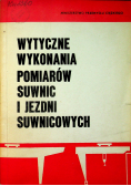 Wytyczne wykonania pomiarów suwnic i jezdni suwnicowych