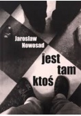 Jest tam ktoś