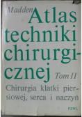 Atlas techniki chirurgicznej tom 2