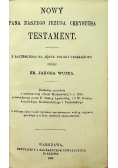 Nowy Pana Naszego Jezusa Chrystusa Testament 1923r