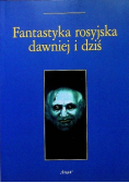 Fantastyka rosyjska dawniej i dziś