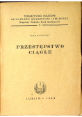 Przestępstwo ciągłe 1949 r.