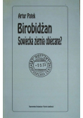 Birobidżan Sowiecka ziemia obiecana