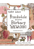 Przedszkole imienia Barbary Wiewiórki