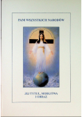 Pani Wszystkich Narodów jej tytuł modlitwa i obraz